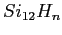 $ Si_{12}H_n$