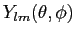 $ Y_{lm}(\theta,\phi)$