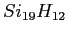 $ Si_{19}H_{12}$