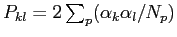 $ P_{kl}=2\sum_{p} (\alpha_k\alpha_l/N_p)$