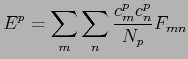 $\displaystyle E^p= \sum_m \sum_n \frac{c_m^pc_n^p}{N_p}F_{mn}$