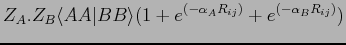 $\displaystyle Z_A.Z_B \langle AA\vert BB \rangle (1+e^{(-\alpha_A R_{ij})}+ e^{(-\alpha_B R_{ij})})$