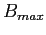 $ B_{max}$
