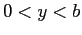 $ 0<y<b$