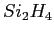 $ Si_2H_4$