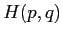 $ H(p,q)$