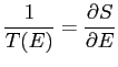 $\displaystyle \frac{1}{T(E)}=\frac{\partial S}{\partial E}$
