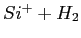$ Si^+ + H_2$